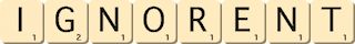 ignorent ignorent
