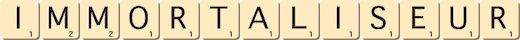 immortaliseur