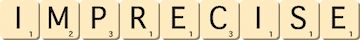 imprecise