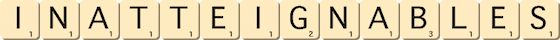 inatteignables inatteignables