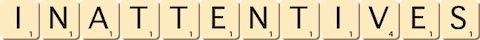 inattentives inattentives