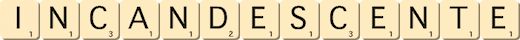 incandescente