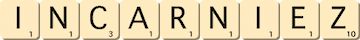 incarniez incarniez