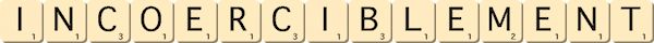 incoerciblement incoerciblement