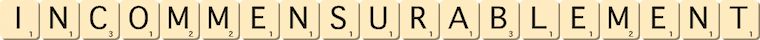 incommensurablement incommensurablement