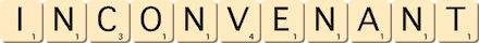 inconvenant