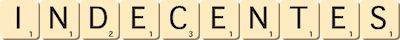 indecentes indecentes