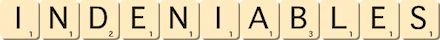indeniables indeniables