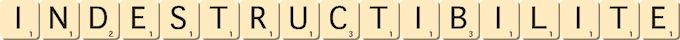indestructibilite