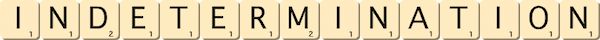 indetermination indetermination