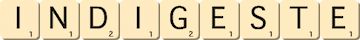 indigeste