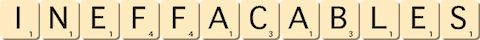 ineffacables ineffacables