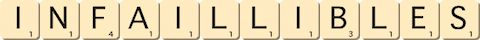 infaillibles infaillibles