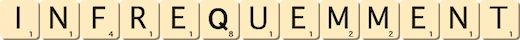 infrequemment