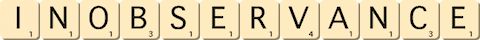 inobservance