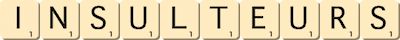 insulteurs
