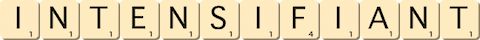 intensifiant intensifiant