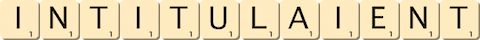 intitulaient