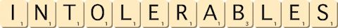 intolerables intolerables