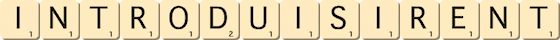introduisirent introduisirent