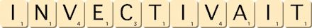 invectivait