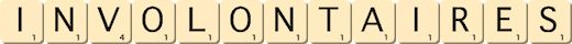 involontaires involontaires
