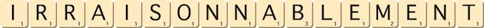 irraisonnablement