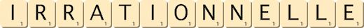 irrationnelle