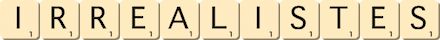 irrealistes