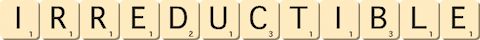 irreductible