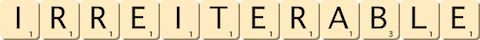 irreiterable