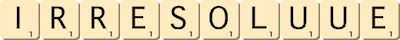 irresolu--ue