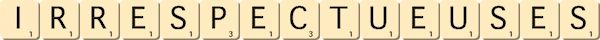 irrespectueuses irrespectueuses