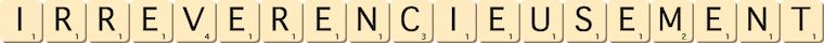 irreverencieusement irreverencieusement