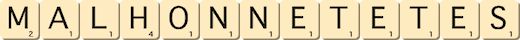 malhonnetetes