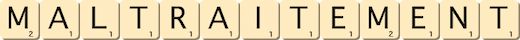 maltraitement
