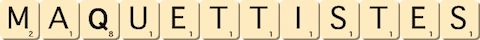 maquettistes