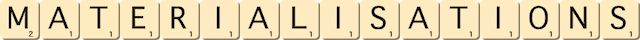 materialisations materialisations