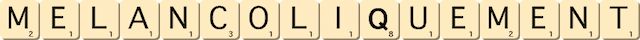 melancoliquement melancoliquement