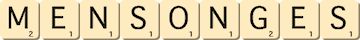 mensonges