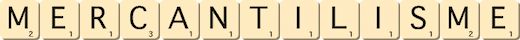 mercantilisme mercantilisme