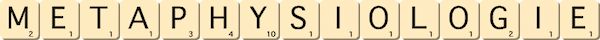 metaphysiologie