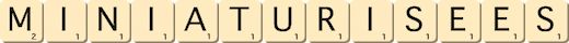 miniaturisees