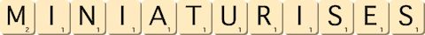 miniaturises