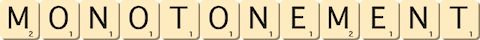 monotonement monotonement