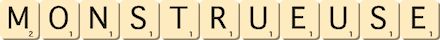 monstrueuse