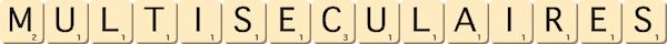 multiseculaires