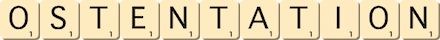 ostentation ostentation