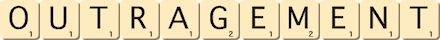 outragement