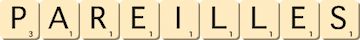 pareilles pareilles